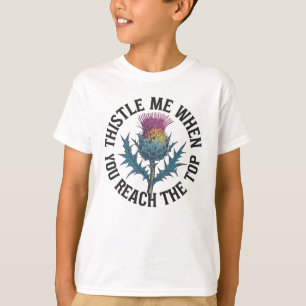 T-shirt Jetez-moi quand vous atteignez la fleur de chardon