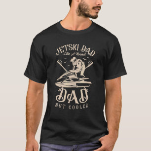 T-shirt Jetski Papa Comme Un Papa Normal Mais Glacière Pou