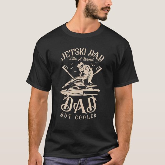 T-shirt Jetski Papa Comme Un Papa Normal Mais Glacière Pou (Devant)