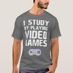 T-shirt J'Étudie En Jouant À Jeux Vidéos Joueur