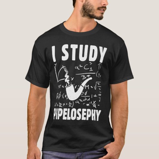 T-shirt J'étudie pipelosephy Pipe Smoker Funny Tobacco Pip (Devant)