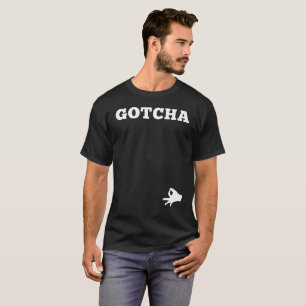 T-shirt Jeu Cercle Gotcha Drôle Prank Prankster Tee