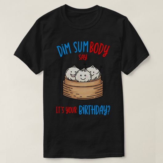 T-shirt Jeu d'anniversaire Dim Sum (Design devant)