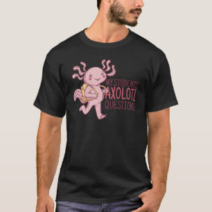 T-shirt Jeu d'appréciation de l'enseignant Axolotl