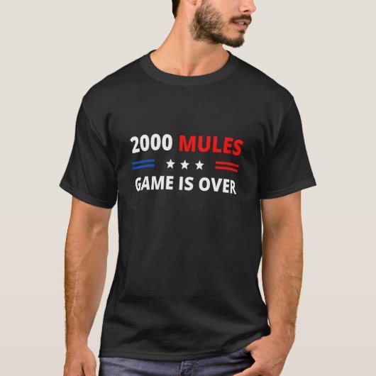 T-shirt Jeu de 2000 Mules Est Terminé Élections Équitables (Devant)