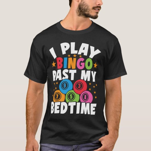 T-shirt Jeu De Bingo Je Joue Bingo Passé Mon Bingo Ca (Devant)