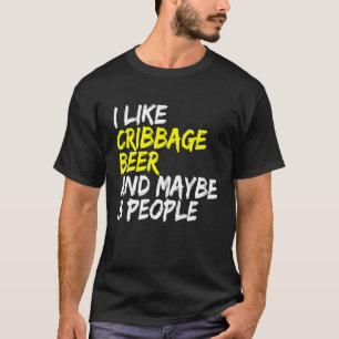 T-shirt Jeu de carte Soirée de jeu J'aime Cribbage & Bière