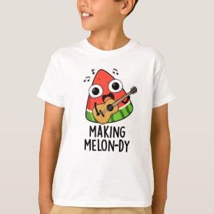 T-shirt Jeu de mots drôle sur le melon Making Melon-dy