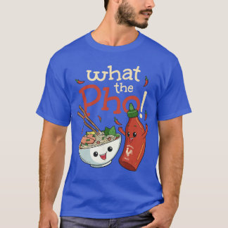 T-shirt Jeu de mots Pho drôle Quel Pho Blague Pho drôle fu