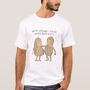 T-shirt Jeu de mots sur les amis cacahuètes, nous sommes t