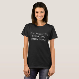 T-shirt Jeu de pièce en t Tyrion That_s de trônes ce que