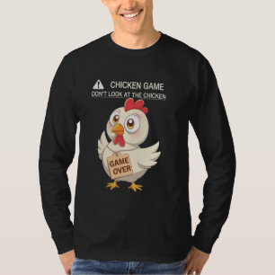 T-shirt Jeu de poulet drôle Ne regardez pas le jeu de poul