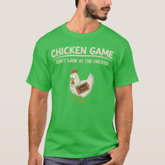T-shirt Jeu de poulet Ne regardez pas le garçon poulet