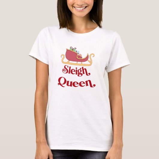 T-shirt Jeu d'Humour de Noël de la Reine-Sleigh (Devant)