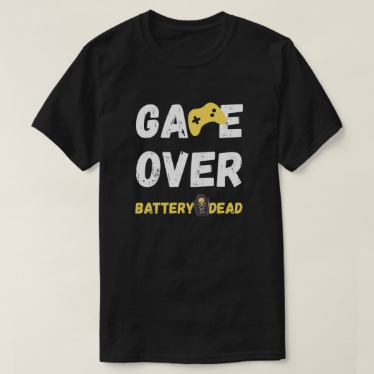 T-shirt Jeu drôle terminé Batterie morte Art (Design devant)