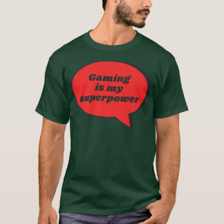 T-shirt Jeu Est Ma Superpuissance Funky Sarcastique Gag Do