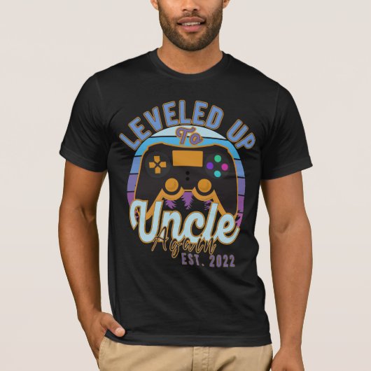 T-shirt Jeu Leveled Up To Uncle Again Est. 2022 Oncle  (Devant)