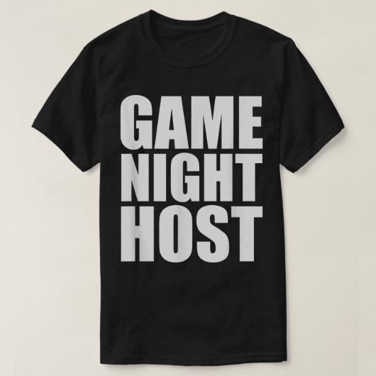 T-shirt JEU NIGHT HOST Funny Board jeu vidéo (Design devant)