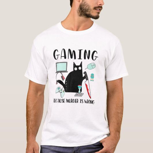 T-shirt Jeu Parce Que Le Meurtre Est Mal Drôle Chat Noir K (Devant)