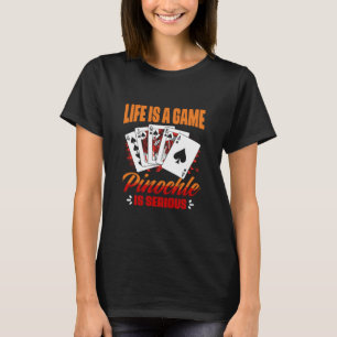 T-shirt Jeu Pinochle Est Sérieux Pinochle jeu de carte