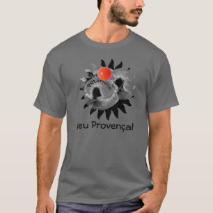 T-shirt "Jeu Provencal " de Petanque