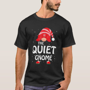 T-shirt Jeu tranquille Gnome Funny Noël Correspondant Paja