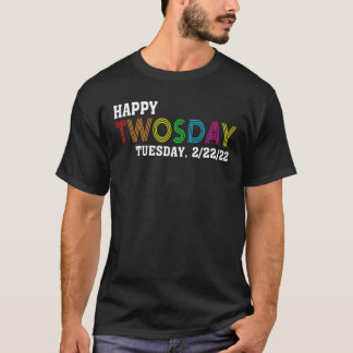 T-shirt Jeudi 22 Février 2022 Joyeux Mardi 2/22/22 N