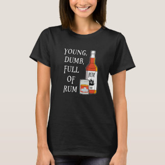 T-shirt Jeune idiot plein de rhum