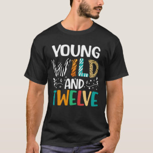 T-shirt Jeune Sauvage Et Douze Ans Drôle Fille Garçon 12èm