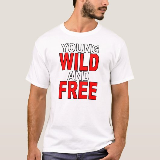 T-shirt Jeunes sauvage et libre (Devant)