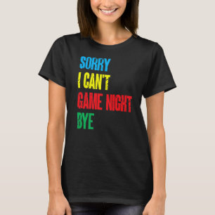 T-shirt Jeux De Société Drôle Désolé Je Ne Peux Pas Jouer