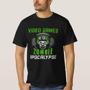 T-shirt Jeux Vidéo M'ont préparé pour une Apocalypse Zombi