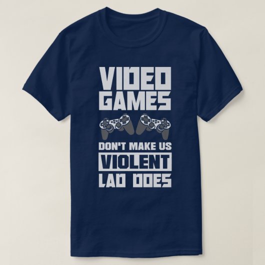 T-shirt Jeux Vidéo ne nous font pas violente Lag fait Vidé (Design devant)
