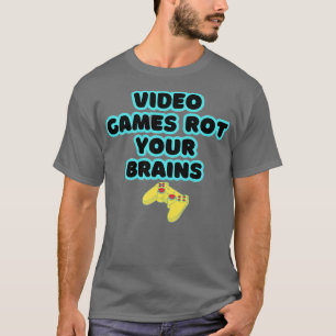 T-shirt Jeux Vidéo Rot Your Brains 65