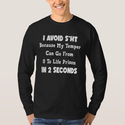 T-shirt J'Évite La Chute Parce Que Mon Temper Peut Passer (Devant)