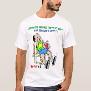 T-shirt J'exerce parce que j'aime mon corps 1 Tim 4:8 T-Sh