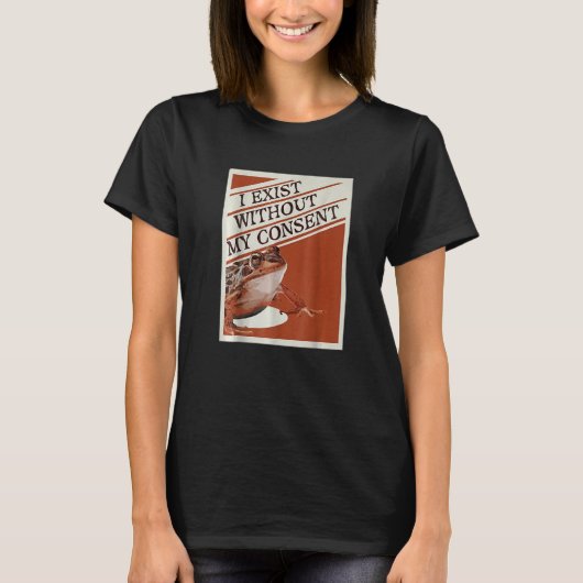T-shirt J'Existe Sans Mon Consentement (Devant)