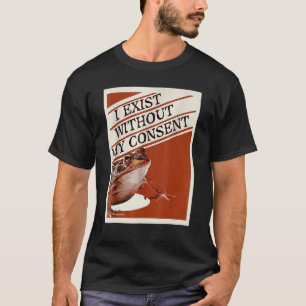 T-shirt J'Existe Sans Mon Consentement Frog Surreal Meme M
