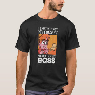T-shirt J'Existe Sans Mon Consentement Je Suis Le Chef Hum