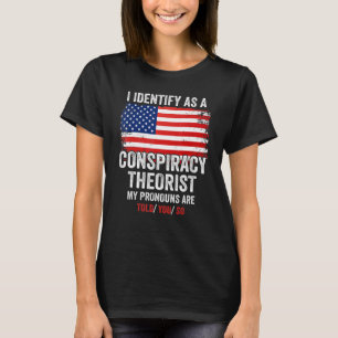 T-shirt J'Identifie Comme Un Théoriste De La Conspiration