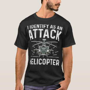 T-shirt J'Identifie Comme Une Attaque Hélicoptère Drôle Ge