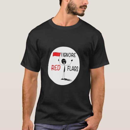 T-shirt j'ignore la relation avec les drapeaux rouges (Devant)