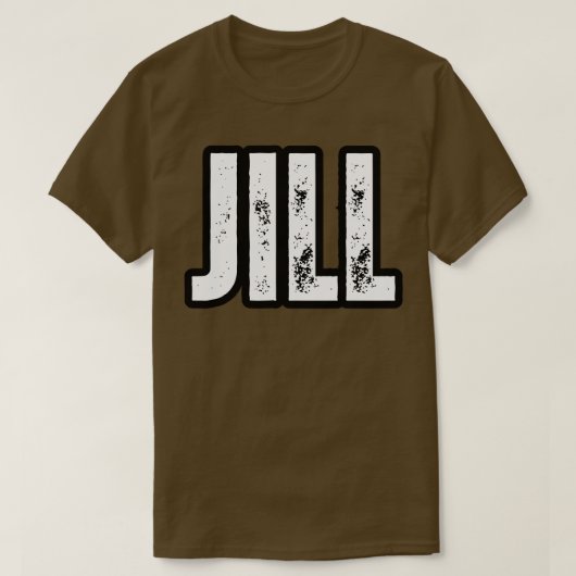 T-shirt Jill Nom Cadeau Anniversaire des Fêtes (Design devant)