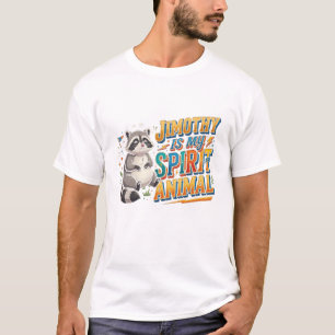 T-shirt Jimothy Raccoon Est Mon Animal Spirituel