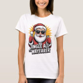 T-shirt Jingle All the Wayfarer (Devant)