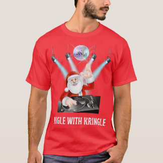 T-shirt Jingle avec Kringle DJ Père Noël accueille une fêt