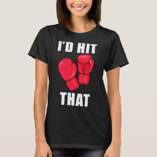 T-shirt J'irais Frapper Cette Citation Drôle Kickboxing Ho