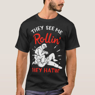 T-shirt Jitsu Brésilien Combattants Ils Me Voient Rollin T