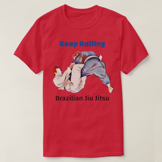 T-shirt Jiu Jitsu Brésil Continuer à rouler BJJ 1 (Design devant)