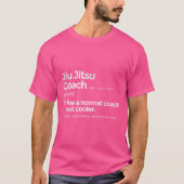 T-shirt Jiu Jitsu Coach Définition Drôle cadeau (Devant)